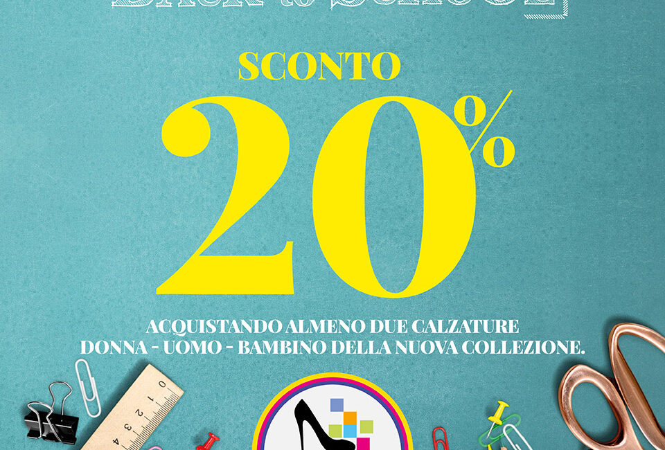 Scarpe&Scarpe: PROMO back to school 20% acquistando almeno due calzature dal 10 al 13 settembre 2021.