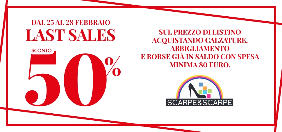 Last Sales da Scarpe&Scarpe!