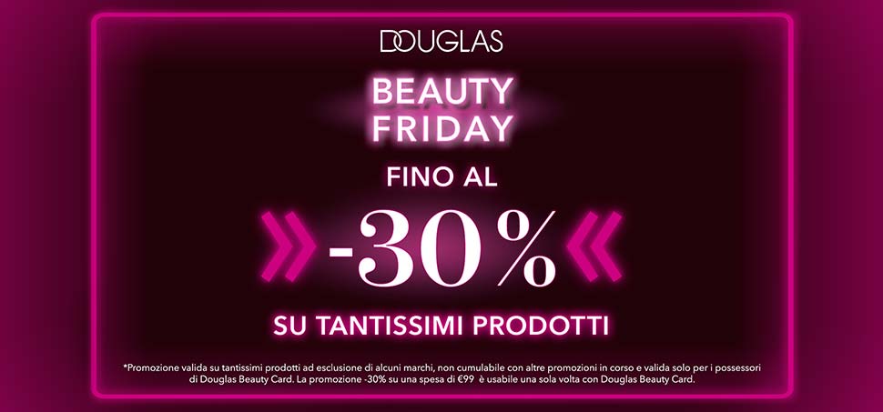 Da Douglas è Beauty Friday!